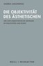 Die Objektivität des Ästhetischen
