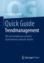 Quick Guide Trendmanagement