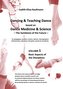 Dancing & Teaching Dance based on Dance Medicine & Science ¿ The Symbiosis of the Future - Volume 1 (Hardcover)