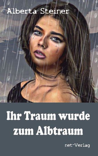 Ihr Traum wurde zum Albtraum