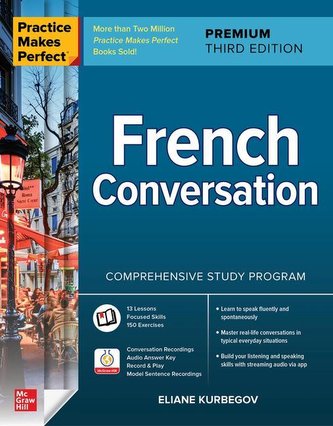Practice Makes Perfect French Conversation