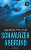 Schwarzer Abgrund (Thriller)