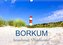 Borkum, bezaubernde Nordseeinsel (Wandkalender 2022 DIN A3 quer)