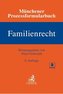 Münchener Prozessformularbuch  Bd. 3: Familienrecht