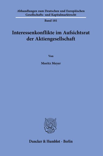 Interessenkonflikte im Aufsichtsrat der Aktiengesellschaft.