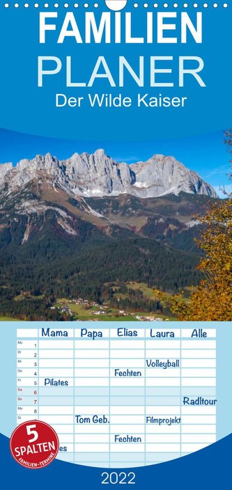 Der Wilde Kaiser, das Kletterparadies bei Kitzbühel - Familienplaner hoch (Wandkalender 2022 , 21 cm x 45 cm, hoch)