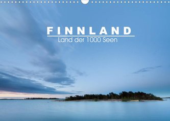 Finnland: Land der 1000 Seen (Wandkalender 2022 DIN A3 quer)