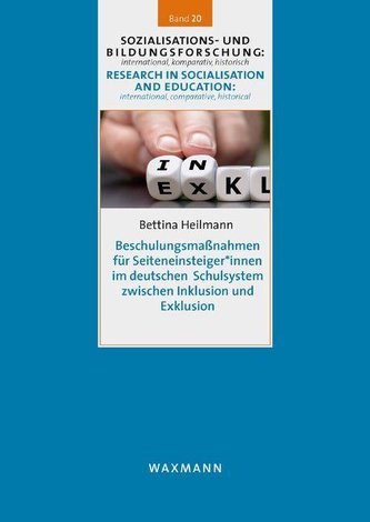 Beschulungsmaßnahmen für Seiteneinsteiger*innen im deutschen Schulsystem zwischen Inklusion und Exklusion