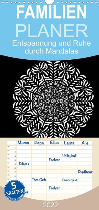 Entspannung und Ruhe durch Mandalas - Familienplaner hoch (Wandkalender 2022 , 21 cm x 45 cm, hoch)