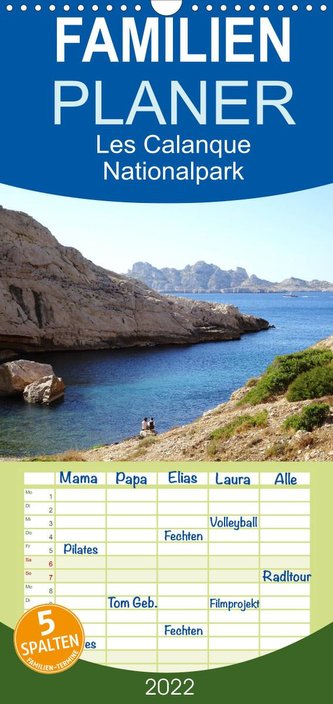 Les Calanques, der Nationalpark vor den Toren Marseilles - Familienplaner hoch (Wandkalender 2022 , 21 cm x 45 cm, hoch)