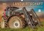 Landwirtschaft - Hightech und Handarbeit (Wandkalender 2022 DIN A3 quer)