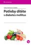 Potřeby dítěte s diabetes mellitus
