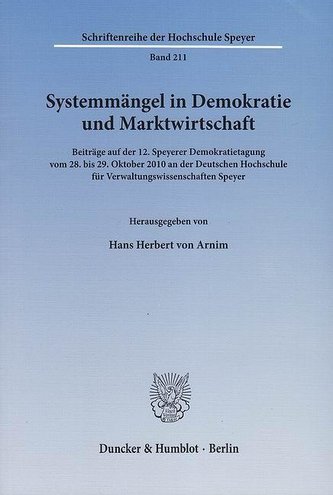 Systemmängel in Demokratie und Marktwirtschaft