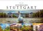 Historisches Stuttgart 2022 (Wandkalender 2022 DIN A3 quer)