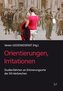Orientierungen, Irritationen