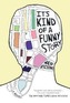 ITS KIND OF A FUNNY STORY TURT