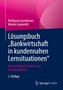 Lösungsbuch \"Bankwirtschaft in kundennahen Lernsituationen\"