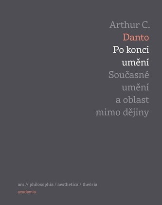 Po konci umění - Současné umění a oblast mimo dějiny