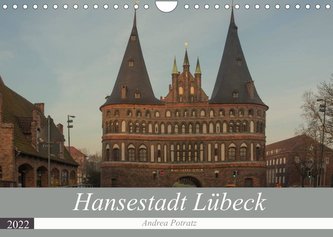 Hansestadt Lübeck (Wandkalender 2022 DIN A4 quer)