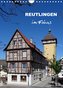 Reutlingen im Fokus (Wandkalender 2022 DIN A4 hoch)