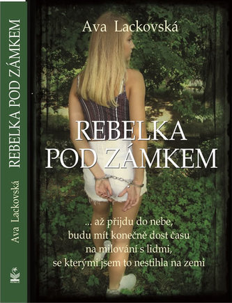 Rebelka pod zámkem Rebelka pod zámkem