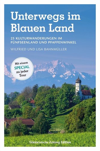 Unterwegs im Blauen Land