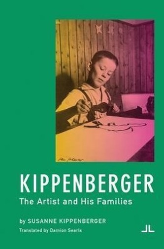 Kippenberger: The Artist and His Families