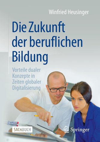 Die Zukunft der beruflichen Bildung
