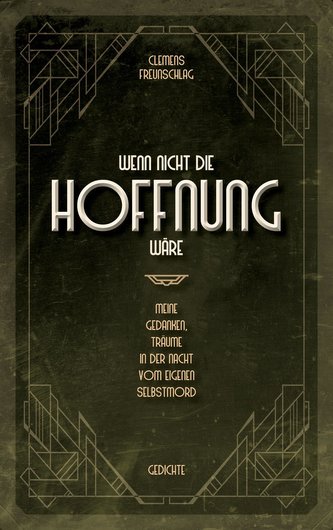 Wenn nicht die Hoffnung wäre