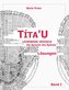 Títa'u, Lösungen, Band I