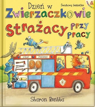 Dzień w Zwierzaczkowie: Strażacy przy pracy w.2021