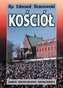 Kościół. Zarys eklezjologii katolickiej