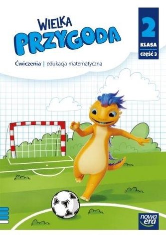 Wielka Przygoda SP 2 Matematyka ćw. cz.3 2021 NE
