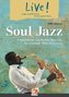 Live! Soul Jazz. Spielheft