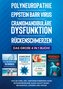 Polyneuropathie | Eppstein Barr Virus | Craniomandibuläre Dysfunktion | Rückenschmerzen: Das große 4 in 1 Buch! Wie Sie CMD, EBV
