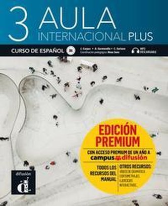 Aula internacional Plus 3 (B1). Libro del alumno edición Premium