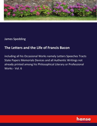 The Letters and the Life of Francis Bacon