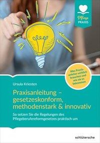 Praxisanleitung - gesetzeskonform, methodenstark & innovativ