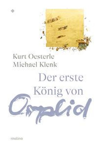 Der erste König von Orplid