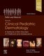 Hurwitz Clinical Pediatric Dermatology
