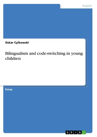 Bilingualism and code-switching in young children