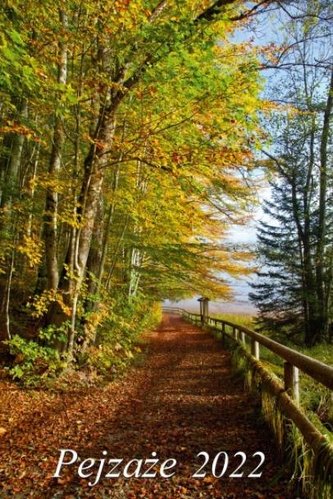 Kalendarz 2022 Ścienny dwustronny Pejzaże RADWAN