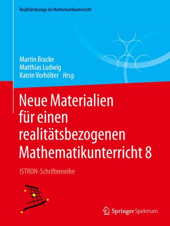 Neue Materialien für einen realitätsbezogenen Mathematikunterricht 8