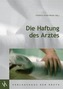 Die Haftung des Arztes
