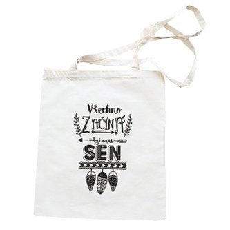 Bohemia Gifts Látková taška 40 x 33 cm - Všechno začíná když máš sen