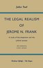 The Legal Realism of Jerome N. Frank