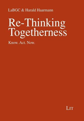 Re-Thinking Togetherness