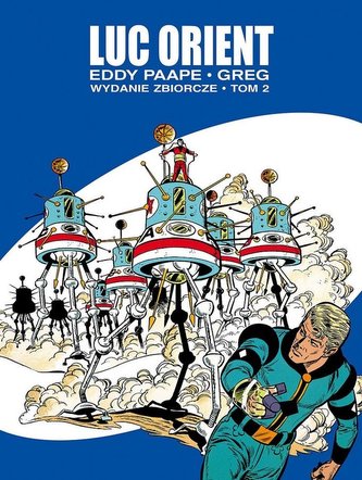 Luc Orient .Wydanie zbiorcze T.2