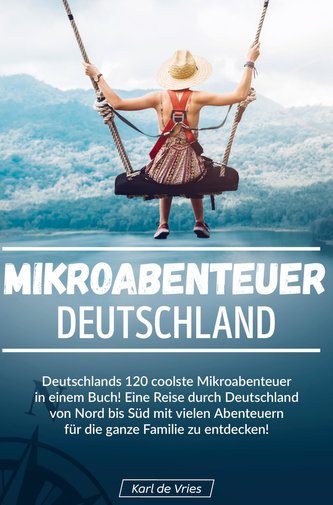 Mikroabenteuer Deutschland