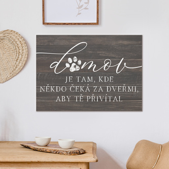 HOUSEDECOR Cedulka - Domov je tam, kde někdo čeká (s tlapkou)